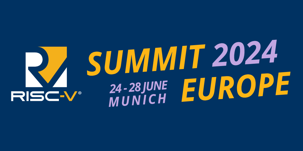 RISC-V Summit Europe 2024